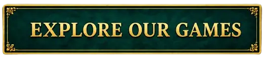 Explore Our Games button